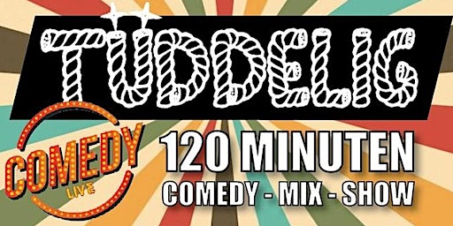 "Tüddelig" im Millerntor-Stadion - 120 Minuten Comedy-Mix-Show