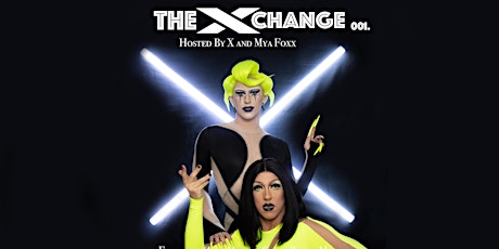 The Xchange: 001 - Drag Show