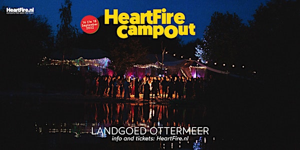 HeartFire CampOut 16 - 18 September 2022