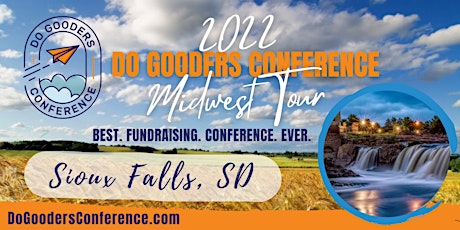 2022 Do Gooders Conference - Sioux Falls, SD
