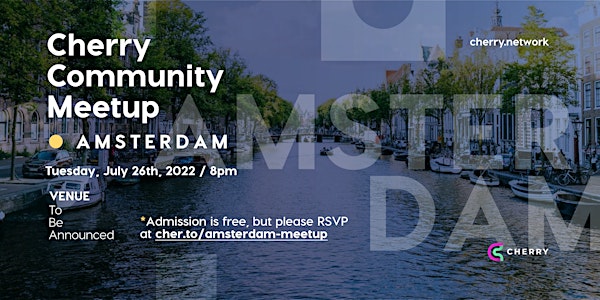 Cherry Community Meetup - Amsterdam