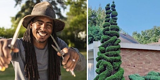 Topiary Design Workshop with Master Topiary Artist, Mike Gibson!