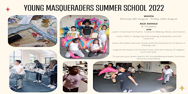 Young Masqueraders Summer School 2022