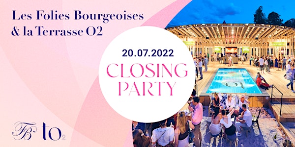 Closing party de la terrasse 02 par les Folies Bourgeoises