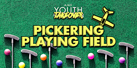 Ajax Sanctus Youth Takeover: Pickering Playing Fields