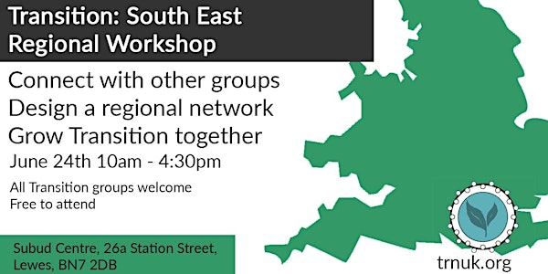 Transition: South East Regional Workshop in Lewes