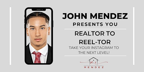 Realtor to REEL-TOR - Take Your Instagram to the Next Level!