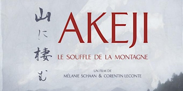 Projection : Akeji et le souffle de la montagne