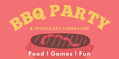 BBQ / Sports Day Fundraiser