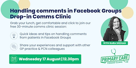 Drop-in Comms Clinic: How to handle comments in Facebook Groups