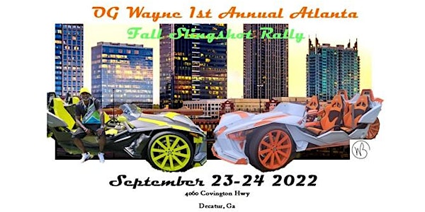 OG Wayne 1st Annual Atlanta Fall Slingshot Rally