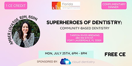 Cloud Dentistry & Amber Lovatos - Fort Lauderdale In-Person CE