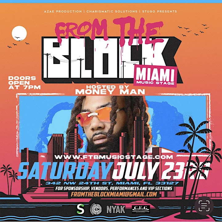 From The Block Miami Music Stage & Afterparty Hosted by: Money Man image