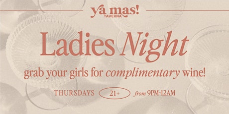 Ladies Night at Ya Mas!
