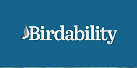 “Birdability: Because Birding is for Everybody and Every Body!”