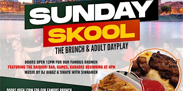 SUNDAY SKOOL: The Best All-Day Brunch & Dayparty with DJs, Games & Karaoke!