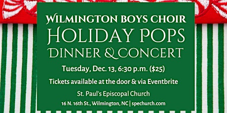 Wilmington Boys Choir Holiday Pops: Dinner & Concert