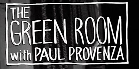Showtime’s The Greenroom with Paul Provenza Live! primary image