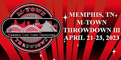 M-Town Throwdown III  2023- Memphis, TN