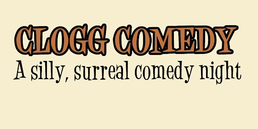 CLOGG Comedy #31 Awkward August (oh boy)
