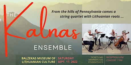 KALNAS Ensemble Concert 9/17/22 at  Balzekas Museum of Lithuanian Culture
