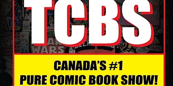 TCBS Toronto Comic Book Show And Expo