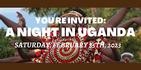 'Night in Uganda' Charity Auction & Dinner - Benefiting Florence for Youth