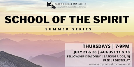School of the Spirit - Summer Series (Session 3)