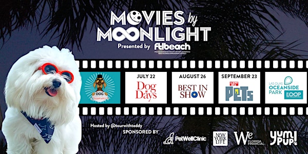 Movies by Moonlight: Dog Days of Summer Series