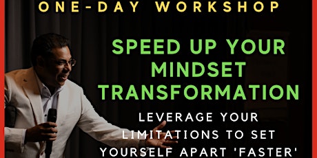 1-Day Workshop: Speed Up Your Mindset Transformation and Get Unstuck Faster primary image