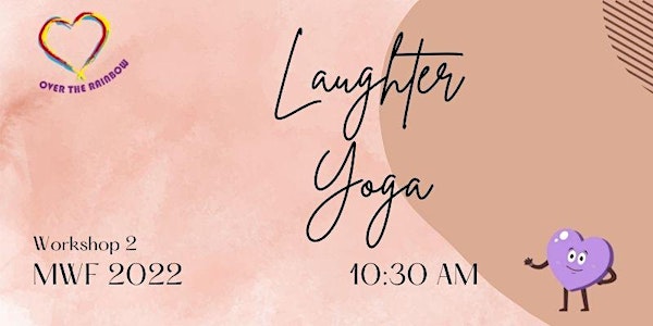 Laughter Yoga @ MWF'22