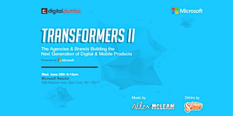 "Transformers II: The Agencies & Brands Building The Next Generation of Digital and Mobile Products" Presented by Microsoft primary image