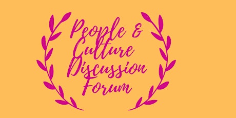 People & Culture - Monthly Forum