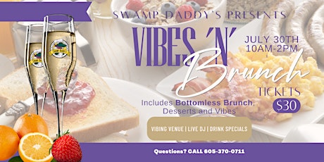 Saturday July 30th Bottomless Vibes 'N' Brunch! primary image