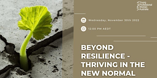 YPWA Webinar: Beyond Resilience - Thriving in the New Normal
