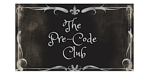 The Pre Code Club August