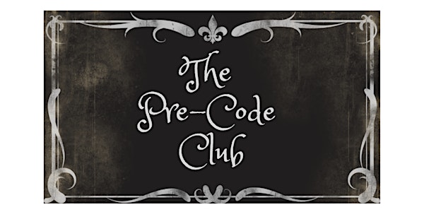 The Pre Code Club August