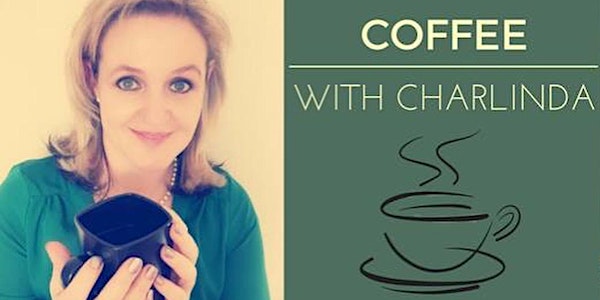 Coffee with Charlinda