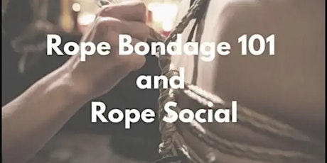 Rope 101 and 201