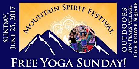 Mountain Spirit Festival - FREE YOGA SUNDAY primary image