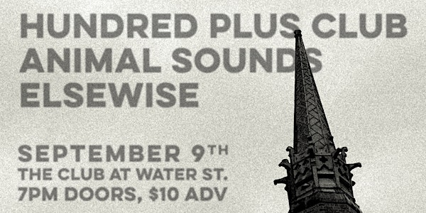Hundred Plus Club w/ Animal Sounds, Elsewise