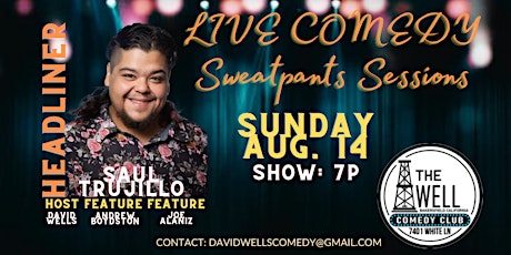 Live Comedy: Saul Trujillo at The Sweatpants Sessions