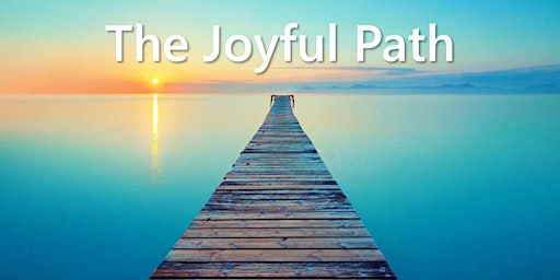 A Joyful Path