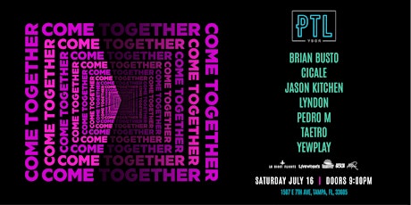 COME TOGETHER 2 with BRIAN BUSTO, PEDRO M, L8NIGHTFLIGHTS & SUNDOWN SOUNDS