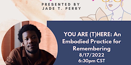 YOU ARE (T)HERE: Embodiment Workshop