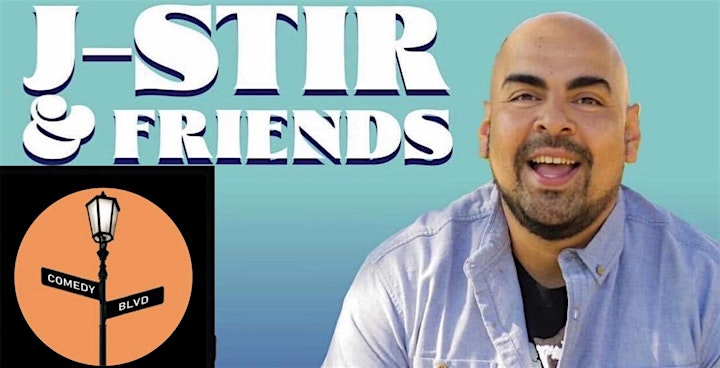 Sunday, August 21st, 7 PM - J-Stir & Friends - Comedy Blvd image