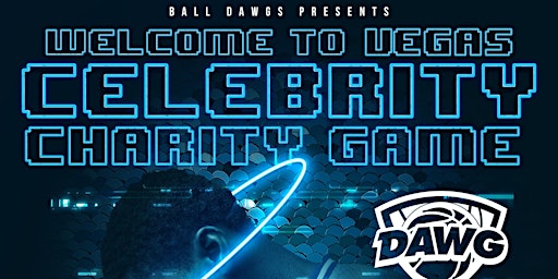 BALL DAWGS Celebrity Charity Basketball Game (Sept 5th, 2022)