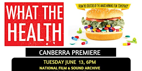 What The Health - A.C.T. Première - Canberra - June 13, 2017 primary image