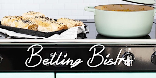 Belling Bistro Classes 31st of August