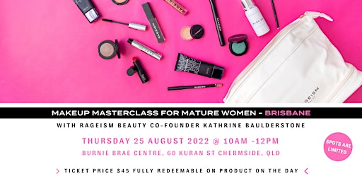 Mature Makeup Masterclass with Rageism Beauty - Brisbane QLD